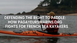 Defending the Right to Paddle: How PagayeursMarins.org Fights for French Sea Kayakers