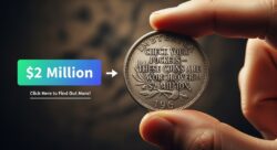 Check Your Pockets – These Coins Are Worth Over $2 Million